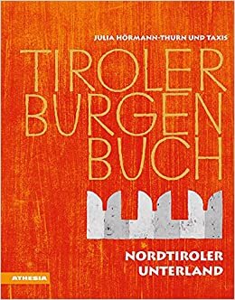 Tiroler Burgenbuch: Nordtiroler Unterland