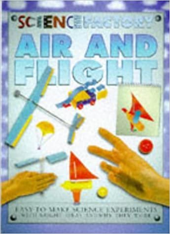 Science Factory:Air and Flight