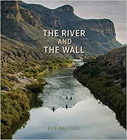 The River and the Wall (River Books)
