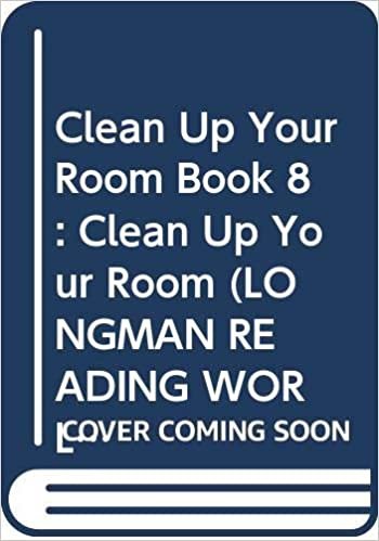 Clean Up Your Room Book 8: Clean Up Your Room (LONGMAN READING WORLD): Clean Up Your Room Level 2, Bk. 8 indir