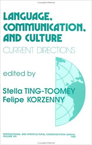 Language, Communication, and Culture: Current Directions (International and Intercultural Communication Annual)