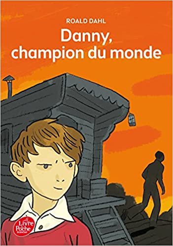 Danny, le champion du monde (Livre de Poche Jeunesse) indir