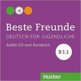 Beste Freunde B1/1: Deutsch für Jugendliche.Deutsch als Fremdsprache / Audio-CD zum Kursbuch