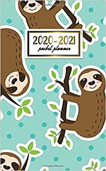 2020-2021 Pocket Planner: 2 Year Pocket Monthly Organizer & Calendar | Cute Two-Year (24 months) Agenda With Phone Book, Password Log and Notebook | Pretty Sleeping Sloth Pattern