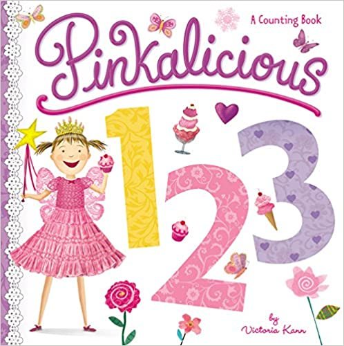 Pinkalicious  PINKALICIOUS 123: A Counting Book