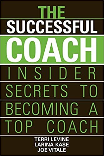 Successful Coach: Insider Secrets to Becoming a Top Coach