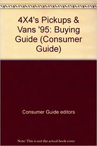 4x4x, Pickups, and Vans Buying Guide 1995 (Consumer Guide)