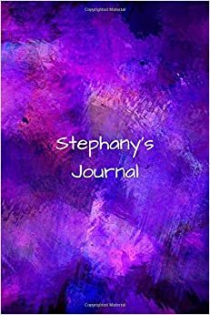 Stephany's Journal: Personalized Lined Journal for Stephany Diary Notebook 100 Pages, 6" x 9" (15.24 x 22.86 cm), Durable Soft Cover