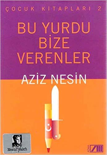 Bu Yurdu Bize Verenler: Çocuk Kitapları 2 indir