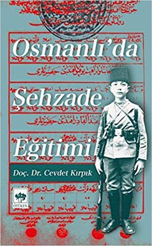 Osmanlı'da Şehzade Eğitimi indir