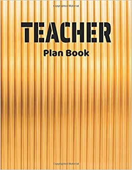 Teacher plan book: Ultimate Undated Teacher’s Academic Year Organizer |Daily, Weekly and Monthly Teacher Planner | Academic Year Lesson Plan and Record Book