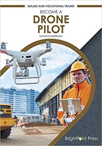 Become a Drone Pilot (Skilled and Vocational Trades)
