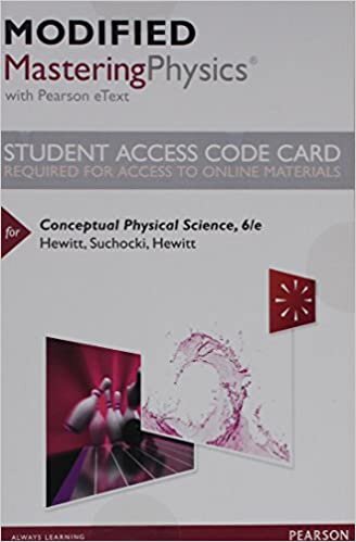 Conceptual Physical Science Modified MasteringPhysics With Pearson eText Access Code