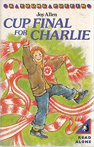 Cup Final for Charlie (Young Puffin Books)