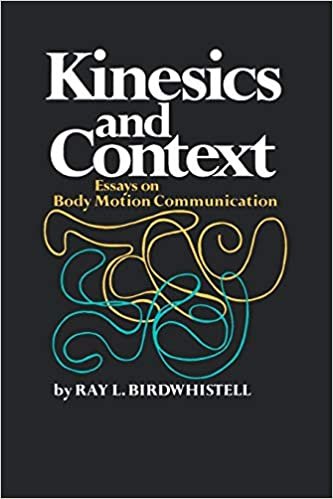 Kinesics and Context (Conduct and Communication)
