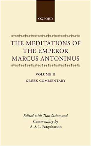 The Meditations of the Emperor Marcus Antoninus: Greek Commentary