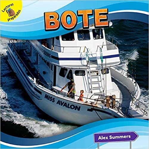 Bote: Boat (Transportation and Me!)