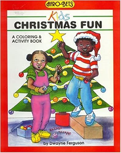 Afro-Bets Kids Christmas Fun: A Coloring and Activity Book