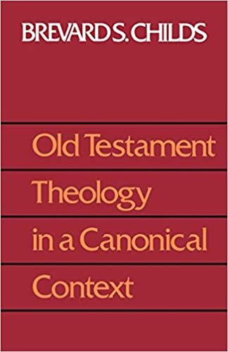 Old Testament Theology In A Canonical Context