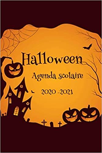 Agenda scolaire 2020 - 2021 Halloween: Agenda scolaire halloween très cool pour étudiants Collège et Lycée | Journalier et semainier septembre 2020 ... pour les filles et les garçons
