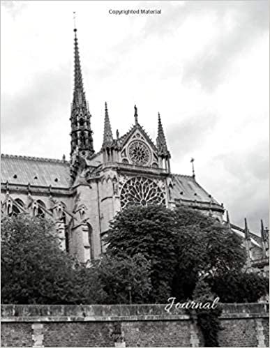 JOURNAL: 100PAGE LINED BLANK JOURNAL PARIS THEMED NOTRE DAME CATHEDRAL