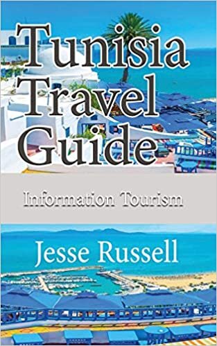 Tunisia Travel Guide: Information Tourism