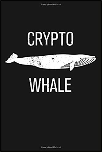 Crypto Whale: Funny Cryptocurrency Quote In Doodle Diary Book As Gift For Crypto Coins Lover Who Love Btc Coin! For ... Miner In Blockchain Like Hodl And Bitcoins!