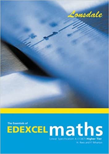031: EDEXCEL Maths Guide - Higher: Higher Tier (Essentials of Edexcel Maths S.)