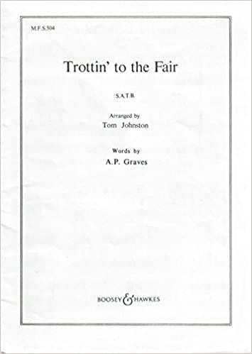 Trotting to the Fair: gemischter Chor (SATB) a cappella. Chorpartitur. (Modern Festival Series)