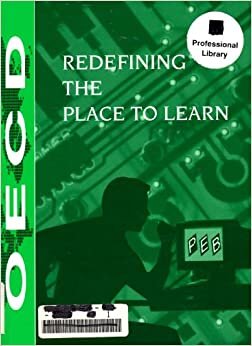 Redefining the Place to Learn (Programme on Educational Building)