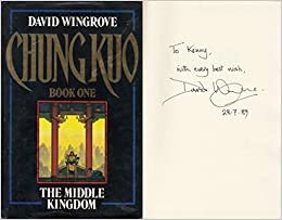 The Chung Kuo 1: The Middle Kingdom: Middle Kingdom Bk. 1