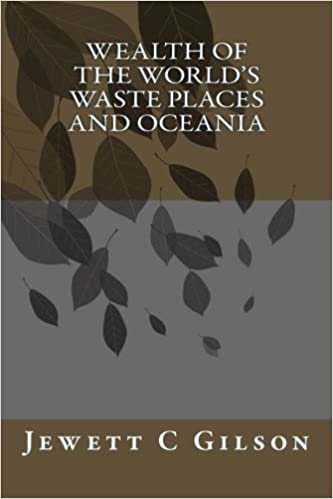 Wealth Of The World's Waste Places And Oceania indir
