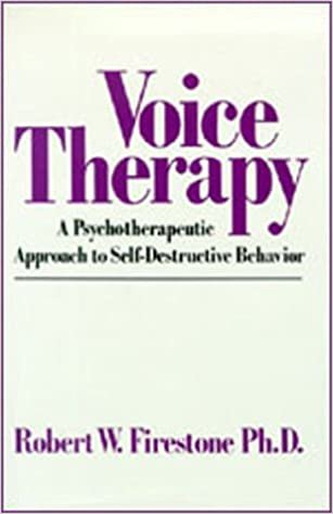 Voice Therapy: A Psychotherapeutic Approach to Self-Destructive Behavior indir