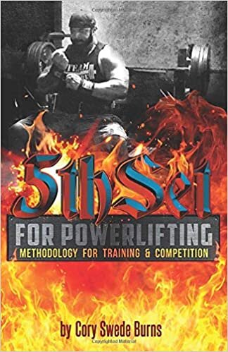 5thSet for Powerlifting: Methodology for Training & Competition: Second Edition (5thSet Methodology, Band 1)