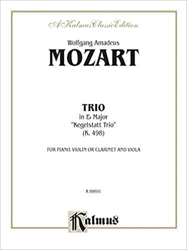 Trio in E-Flat, K. 498: Piano, Clarinet, & Viola, Score & Parts (Kalmus Edition)