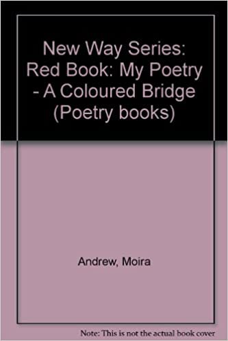 New Way Series: Red Book: My Poetry - A Coloured Bridge (Poetry books)