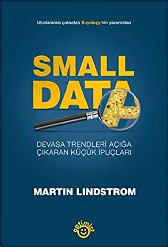 Small Data: Devasa Trendleri Açığa Çıkaran Küçük İpuçları indir