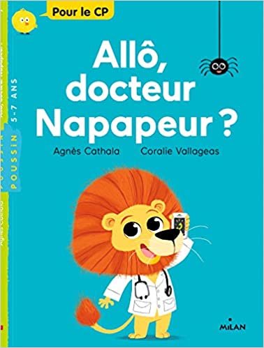 Allo, docteur Napapeur? (Milan poussin (7))