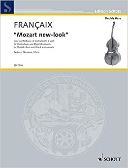 "Mozart new-look": Petite fantasie pour contrebasse et instruments à vent sur la sérénade de "Don Giovanni". Kontrabass, 2 Flöten, 2 Oboen, 2 ... und 2 Hörner. Stimmensatz. (Edition Schott)