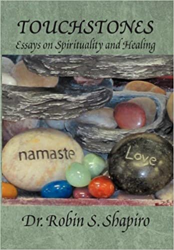 Touchstones: Essays on Spirituality and Healing indir