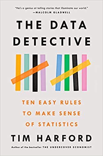 The Data Detective: Ten Easy Rules to Make Sense of Statistics indir