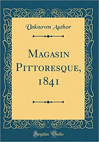 Magasin Pittoresque, 1841 (Classic Reprint) indir
