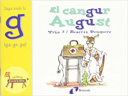 El Cangur August / The Kangaroo August: Juga Amb La G (Ga, Go, Gu) / Play With G (El Zoo De Les Lletres / Zoo of Letters) indir