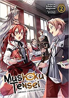 Mushoku Tensei: Jobless Reincarnation (Light Novel) Vol. 2 (Mushoku Tensei (Light Novel))