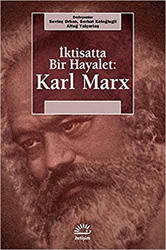 İktisatta Bir Hayalet  Karl Marx