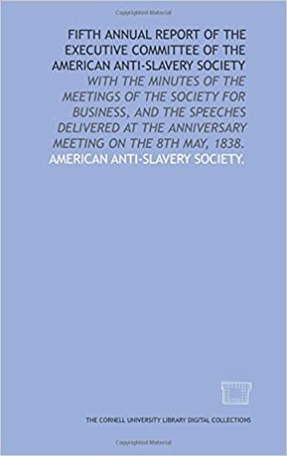 Fifth annual report of the executive committee of the American Anti-Slavery Society