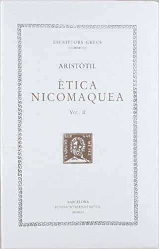 Ètica nicomaquea, vol. II i últim (Bernat Metge, Band 292)