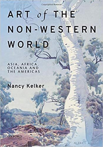 Art of the Non-Western World: Asia, Africa, Oceania, and the Americas indir