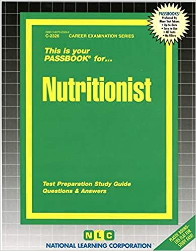 Nutritionist: Passbooks Study Guide (Career Examination Series) indir