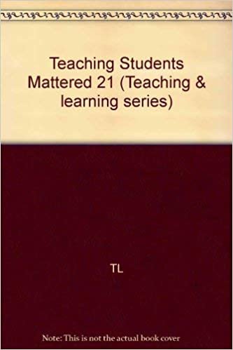 Teaching As Though Students Mattered (Jossey Bass Higher & Adult Education Series)